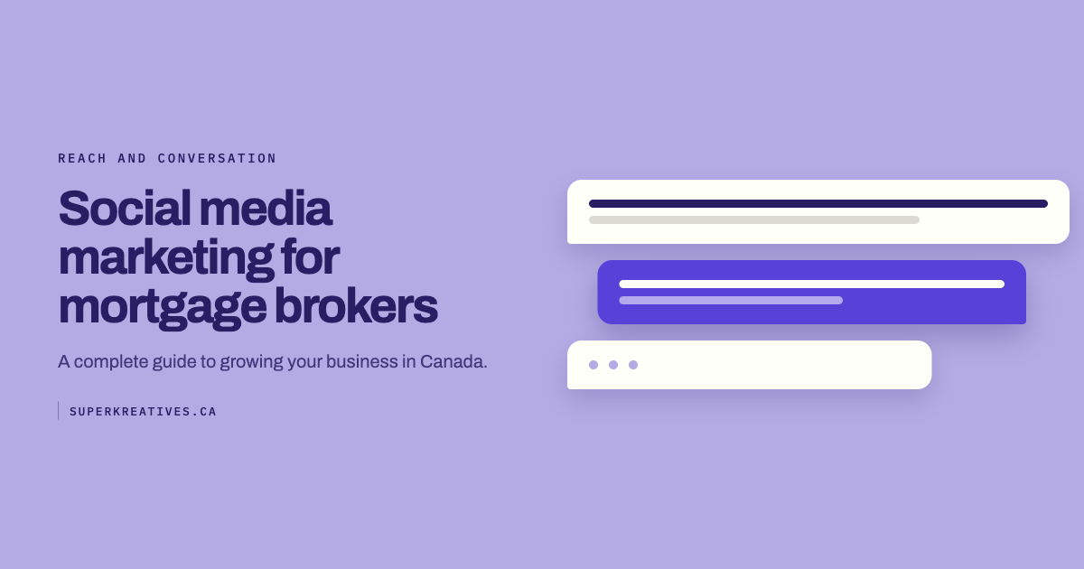 You are currently viewing Social Media Marketing for Mortgage Brokers: A Complete Guide to Growing Your Business in Canada